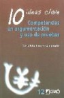 10 ideas clave: competencias en argumentacion y uso de pruebas 