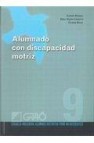 Alumnado con discapacidad motriz: escuela inclusiva: alumnos dist intos pero  no diferentes