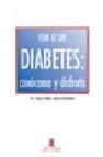 Con o sin diabetes: conóceme y disfruta 