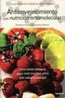 Antienvejecimiento con nutricion ortomolecular 