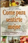 Come para sentirte mejor: los mejores alimentos para combatir la depresion, el estres y el cansancio