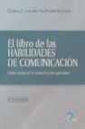 El libro de las habilidades de comunicacion: como mejorar la comu nicacion personal (2ª ed.)
