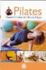 Pilates: manual completo del metodo pilates 