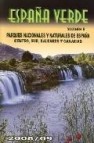 España verde ii: parques nacionales y naturales del sur de españa , baleares y canarias