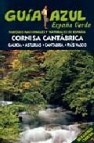España verde: cornisa cantabrica (galicia, asturias, cantabria y pais vasco)