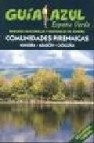 España verde: comunidades pirenaicas (navarra, aragon y cataluña)