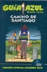 Camino de santiago (ed. especial xacobeo 2010) (guia azul) 