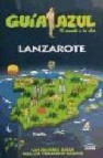 Lanzarote 2010 (guia azul) 
