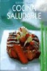 Cocina saludable (seleccion culinaria)