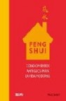 Feng shui: conocimientos antiguos para la vida moderna 