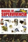 Manual de supervivencia: habilidades para la aventura en exterior es