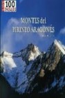 Montes del pirineo aragones (los 100 paisajes)