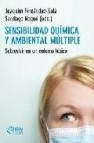 Sensibilidad quimica y ambiental multiple: sobrevivir en un entor no toxico