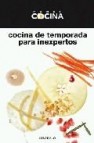 Canal cocina: cocina de temporada para inexpertos 