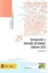 Inmigracion y mercado de trabajo: informe 2010 