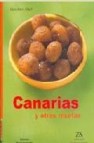 Canarias y otras recetas (buen provecho)