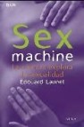 Sex machine la ciencia explora la sexualidad