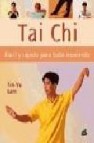 Tai chi: facil y rapido para todo momento