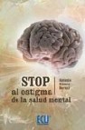 Stop al stigma sobre la enfermedad mental 