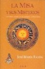 La misa y sus misterios: los mitos solares en las antiguas civili zaciones