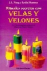 Rituales secretos con velas y velones