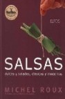 Salsas (4ª ed.): dulces y saladas, clasicas y modernas