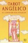 Tarot angelico. libro de los angeles (libro + 78 cartas) 