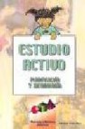 Estudio activo: planificacion y metodologia