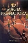 La magia protectora