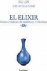 El elixir: gotas magicas de sabidurias y felicidad 