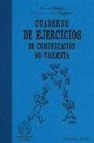 Cuaderno de ejercicios de comunicacion no violenta 