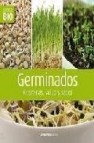 Germinados: vitaminas, salud y sabor 