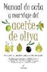 Manual de cata y maridaje del aceite de oliva 