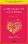 Diccionario de la felicidad de la a a la z 