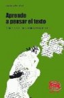 Aprende a pensar el texto: como instrumento de conocimiento