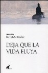 Deja que la vida fluya