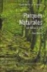 Parques naturales: 40 rutas a pie (euskal herria en el bolsillo)