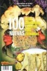 100 nuevas setas comestibles y recetas para cocinarlas