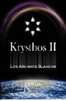 Krysthos ii: los arcanos blancos 