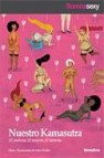 Nuestro kamasutra: 52 posturas, 52 mujeres, 52 historias