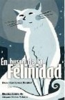 En busca de la felinidad