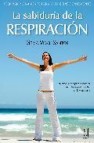 La sabiduria de la respiracion 