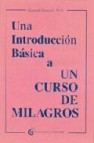 Una introduccion basica a un curso de milagros 