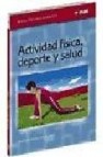 Actividad fisica, deporte y salud