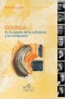 Govinda: en la senda de la sabiduria a la compasion