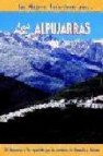 Las alpujarras: las mejores excursiones