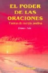 El poder de las oraciones: fuentes de energia positiva