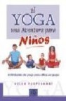 El yoga, una nueva aventura para niños. actividaes de yoga para n iños en grupo