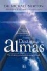 Destino de las almas: un eterno crecimiento espiritual (2ª ed.) 