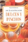 En la cocina con dulces y pinchos